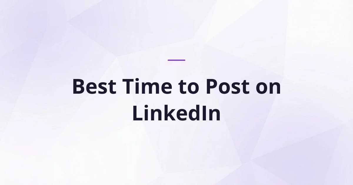 Best Time to Post on LinkedIn